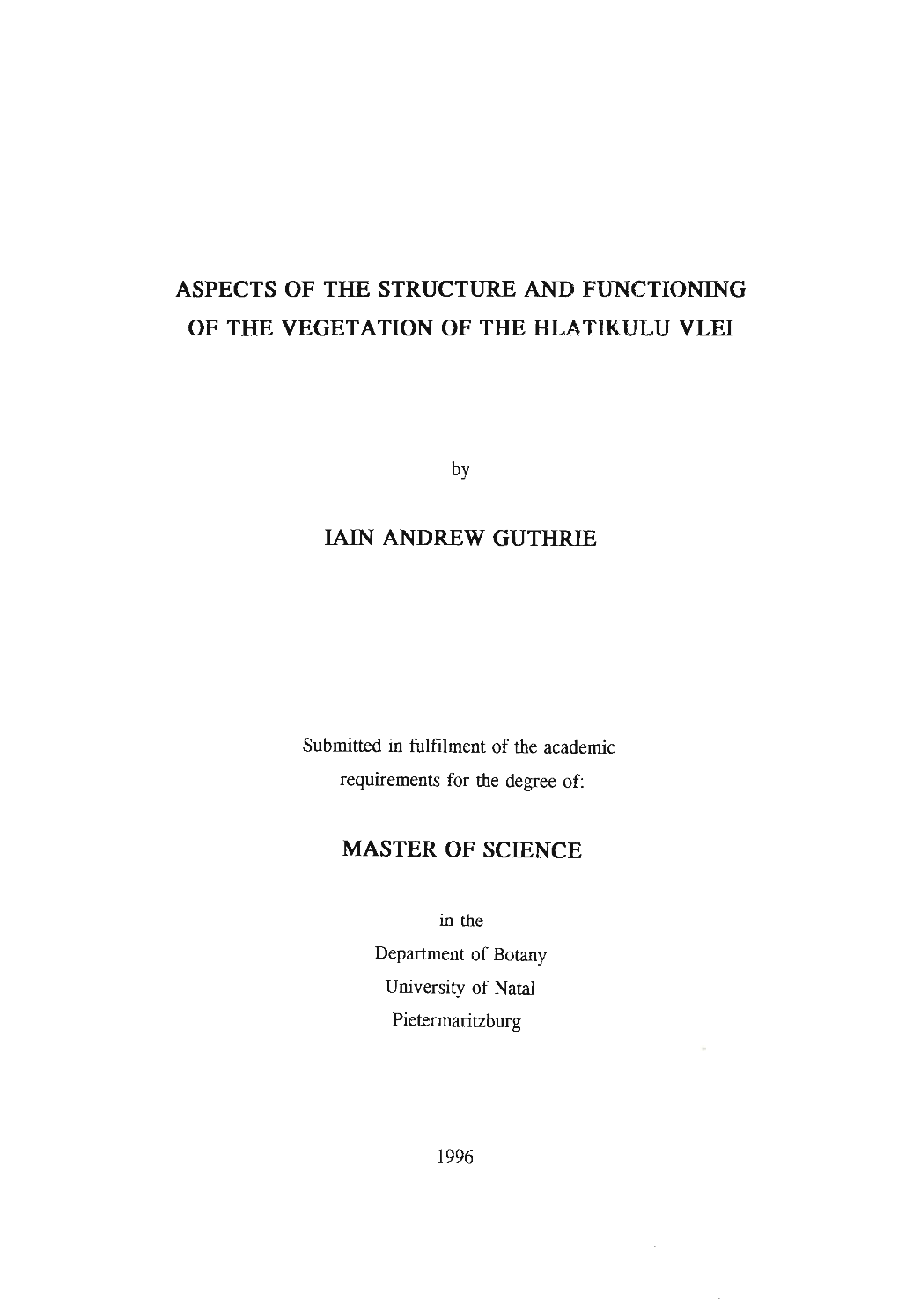 Aspects of the Structure and Functioning of the Vegetation of the Hlatikulu Vlei