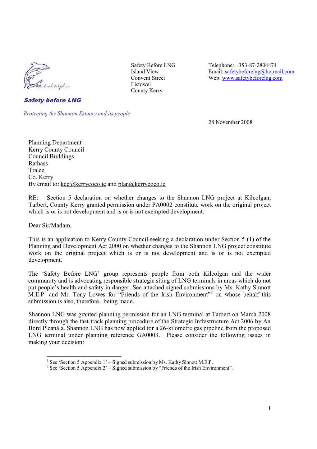 1 Planning Department Kerry County Council Council Buildings Rathass Tralee Co. Kerry by Email To: Kcc@Kerrycoco.Ie and Plan@Ker