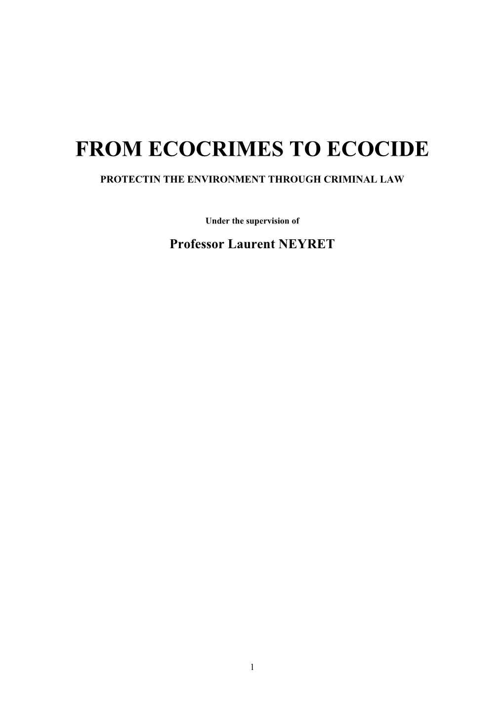 From Ecocrimes to Ecocide