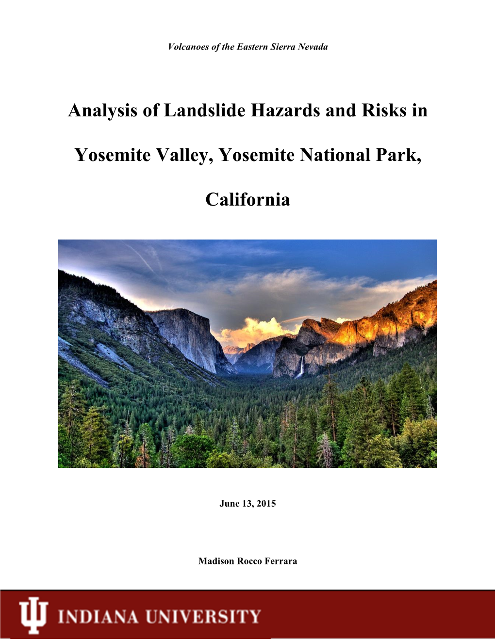 Analysis of Landslide Hazards and Risks in Yosemite Valley, Yosemite