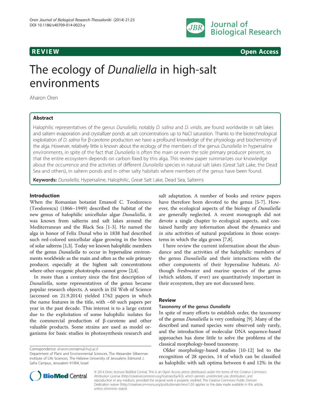 The Ecology of Dunaliella in High-Salt Environments Aharon Oren