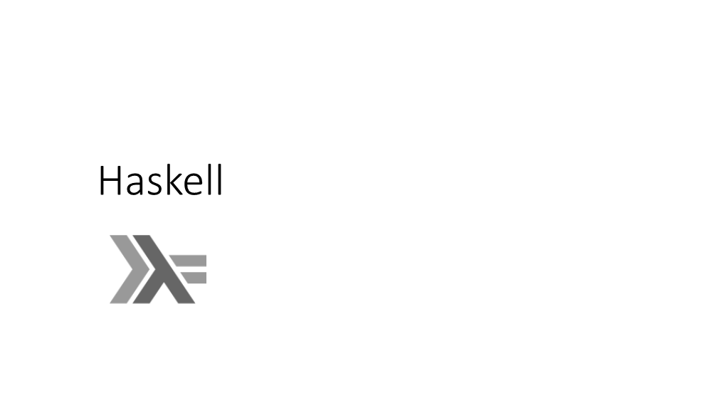 Haskell the Essence of Functional Programming
