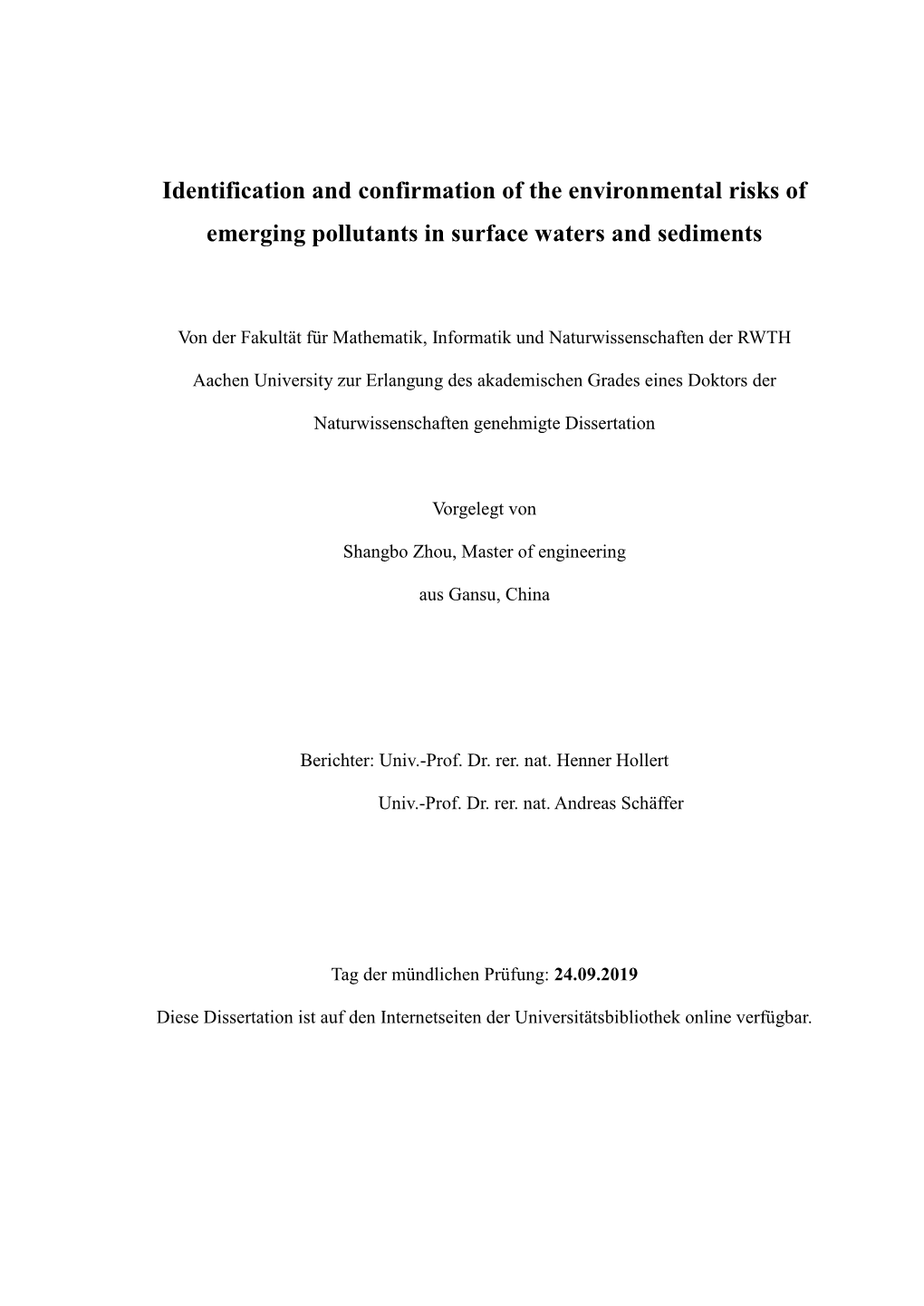 Identification and Confirmation of the Environmental Risks of Emerging Pollutants in Surface Waters and Sediments