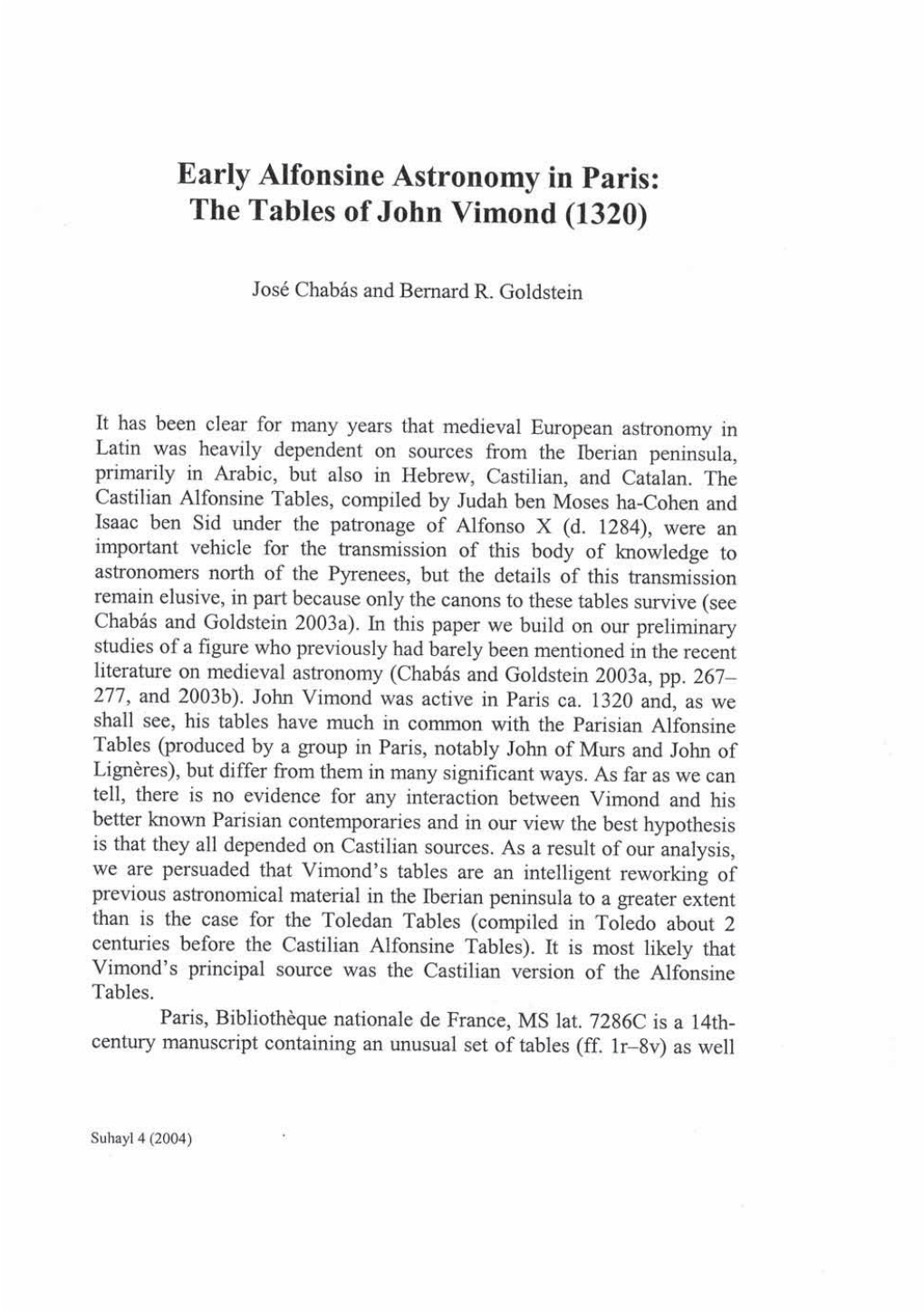 Early Alfonsine Astronomy in Paris: the Tables Ofjohn Vimond (1320)