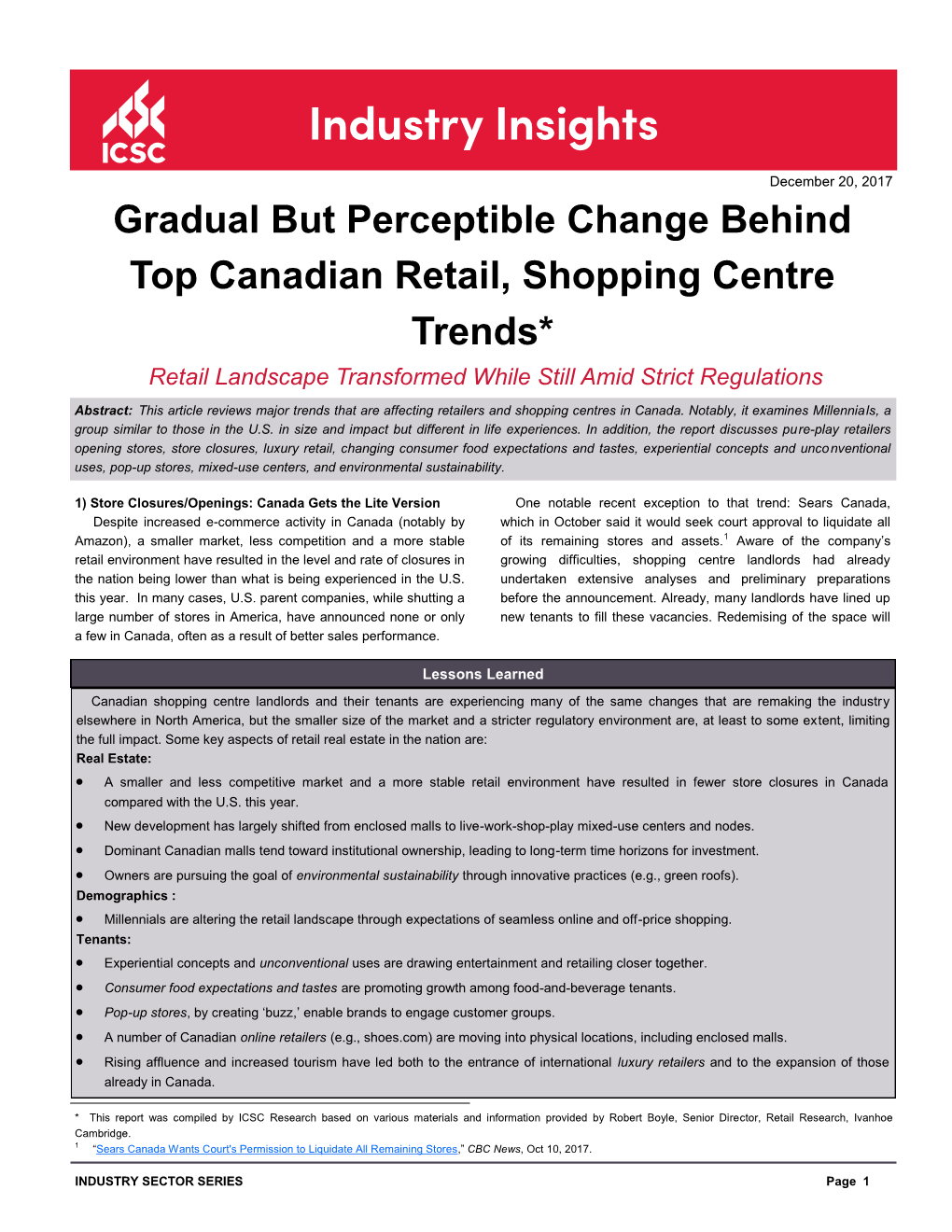 Gradual but Perceptible Change Behind Top Canadian Retail, Shopping Centre Trends* Retail Landscape Transformed While Still Amid Strict Regulations