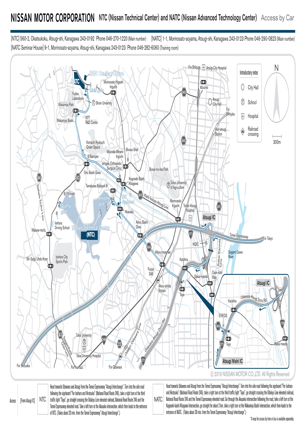 NTC (Nissan Technical Center) and NATC (Nissan Advanced Technology Center) Access by Car N