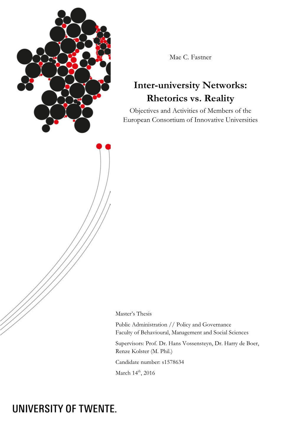 Inter-University Networks: Rhetorics Vs