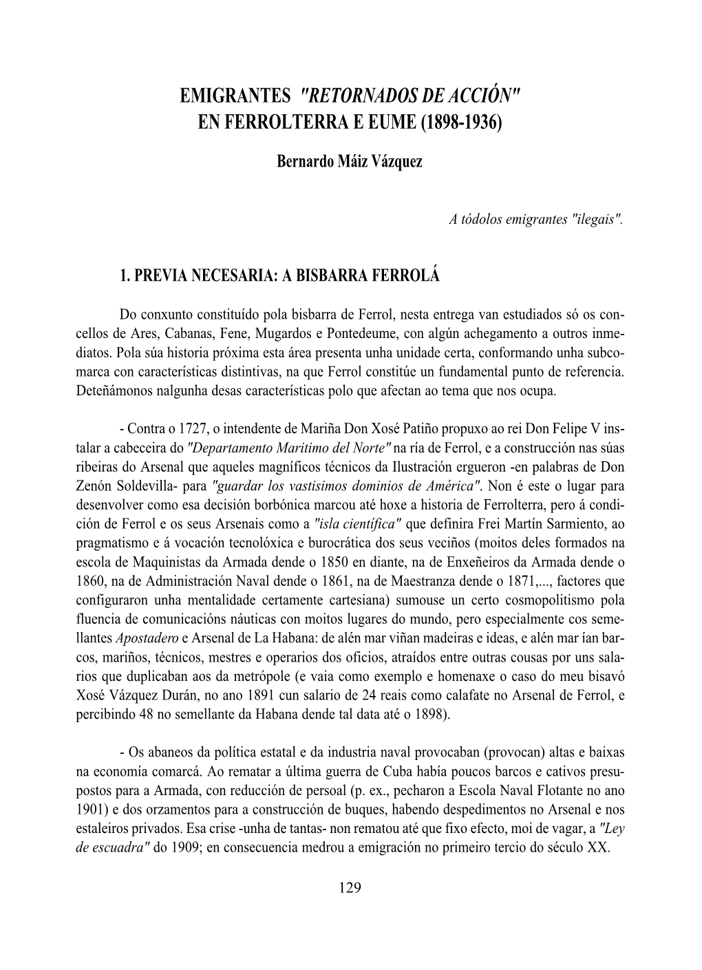 Emigrantes “Retornados De Acción” En Ferrolterra E Eume (1898-1936)