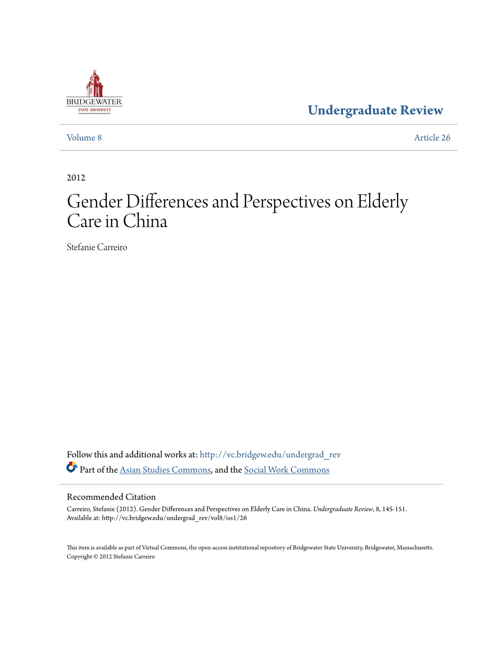 Gender Differences and Perspectives on Elderly Care in China Stefanie Carreiro