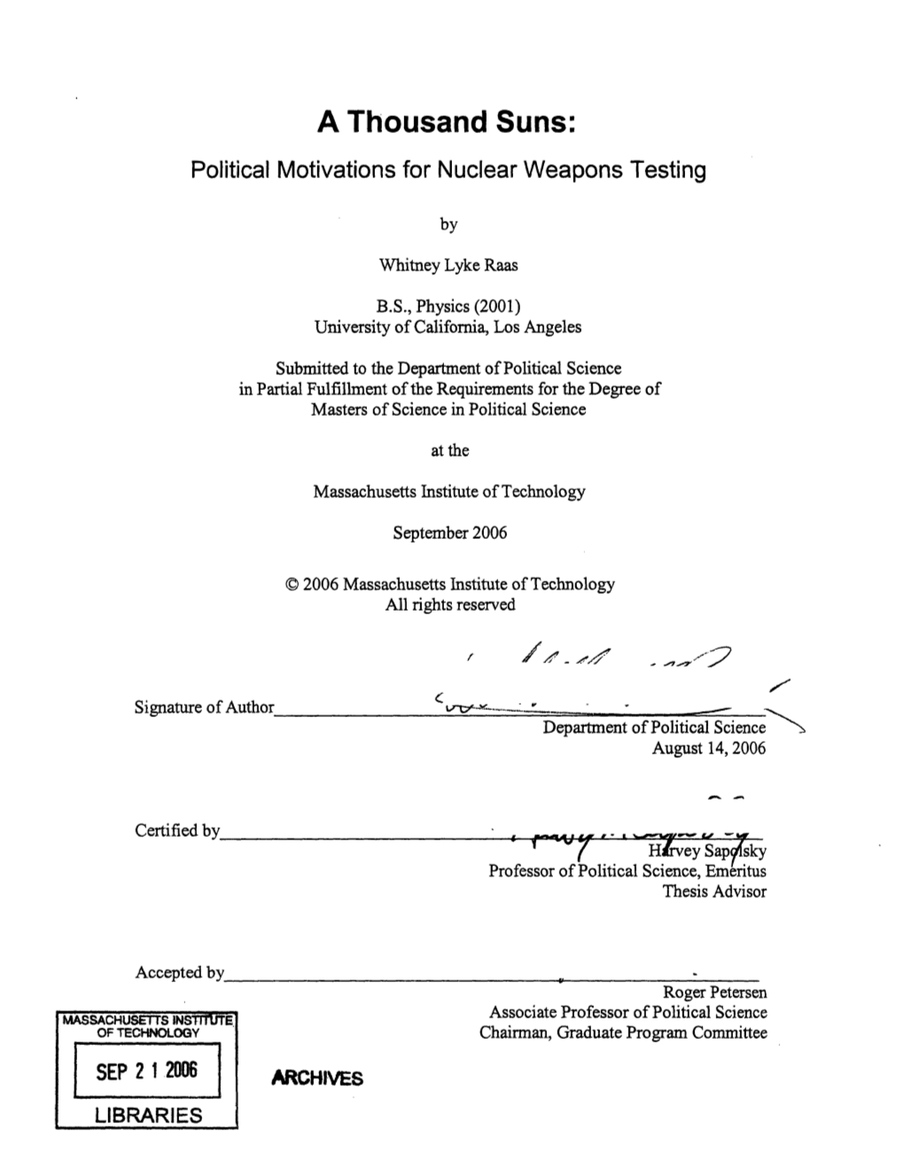 A Thousand Suns: Political Motivations for Nuclear Weapons Testing