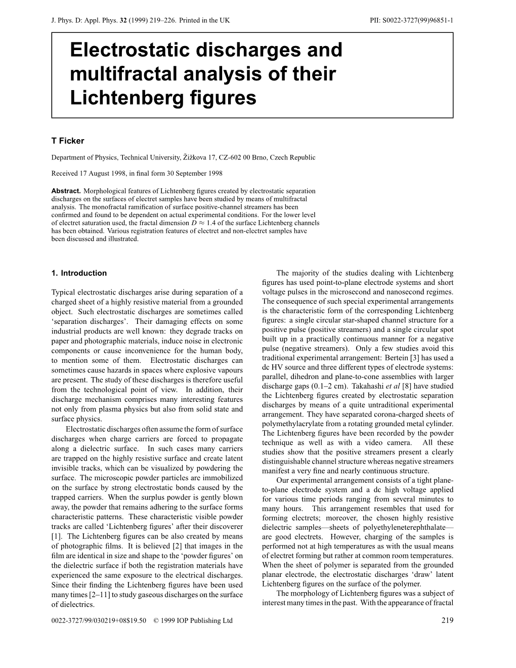 Electrostatic Discharges and Multifractal Analysis of Their Lichtenberg ﬁgures