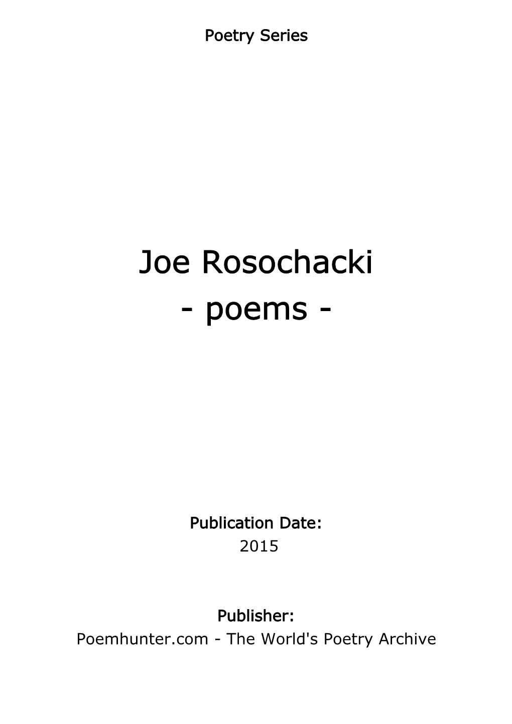 Joe Rosochacki - Poems