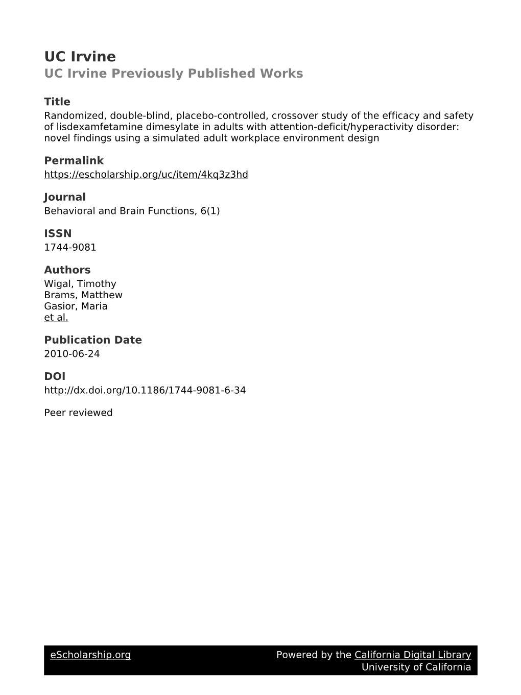 Randomized, Double-Blind, Placebo-Controlled, Crossover Study of the Efficacy and Safety of Lisdexamfetamine Dimesylate in Adult