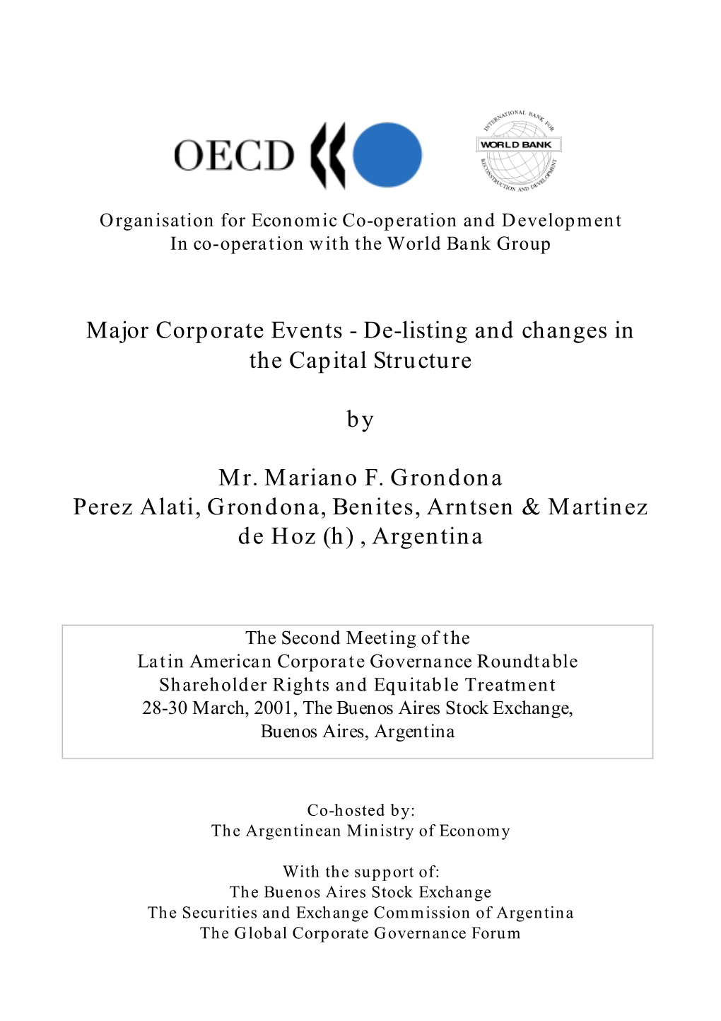 Major Corporate Events - De-Listing and Changes in the Capital Structure