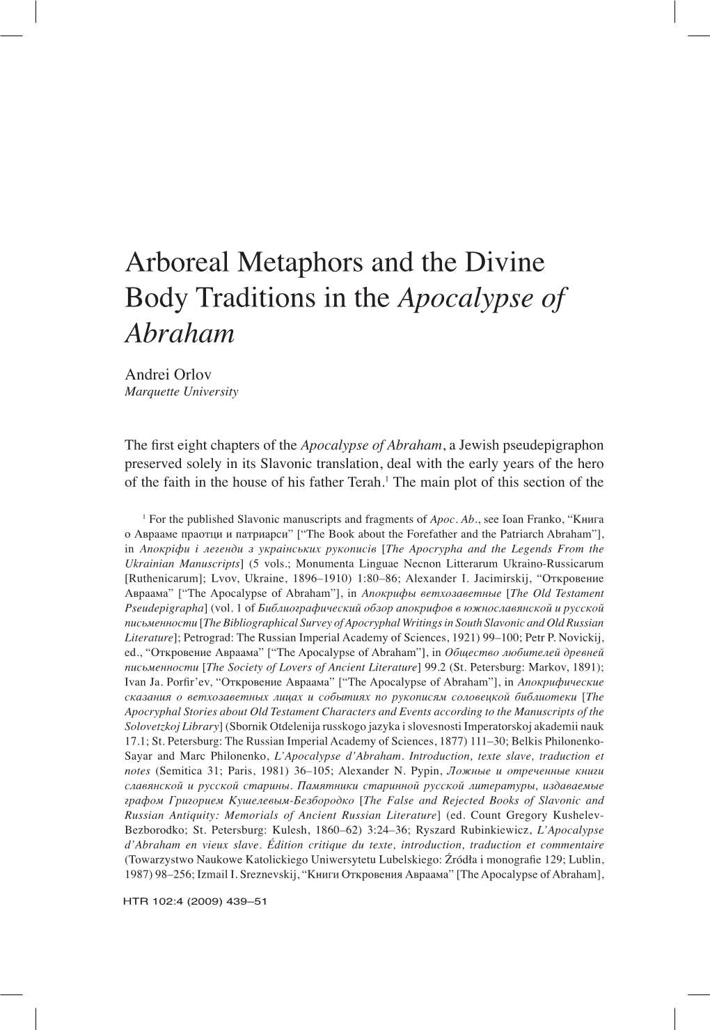 Arboreal Metaphors and the Divine Body Traditions in the Apocalypse of Abraham Andrei Orlov Marquette University