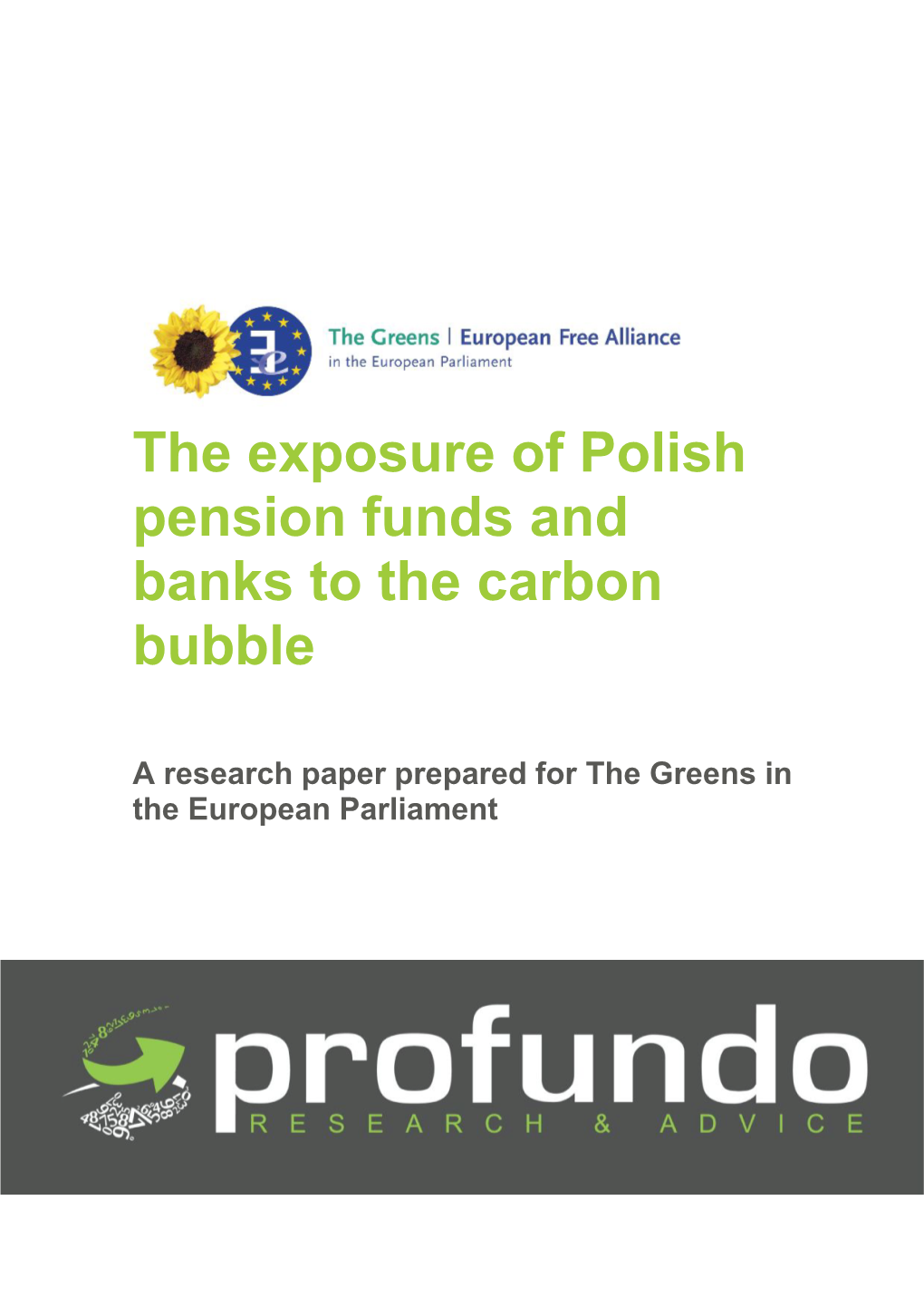 The Exposure of Polish Pension Funds and Banks to the Carbon Bubble