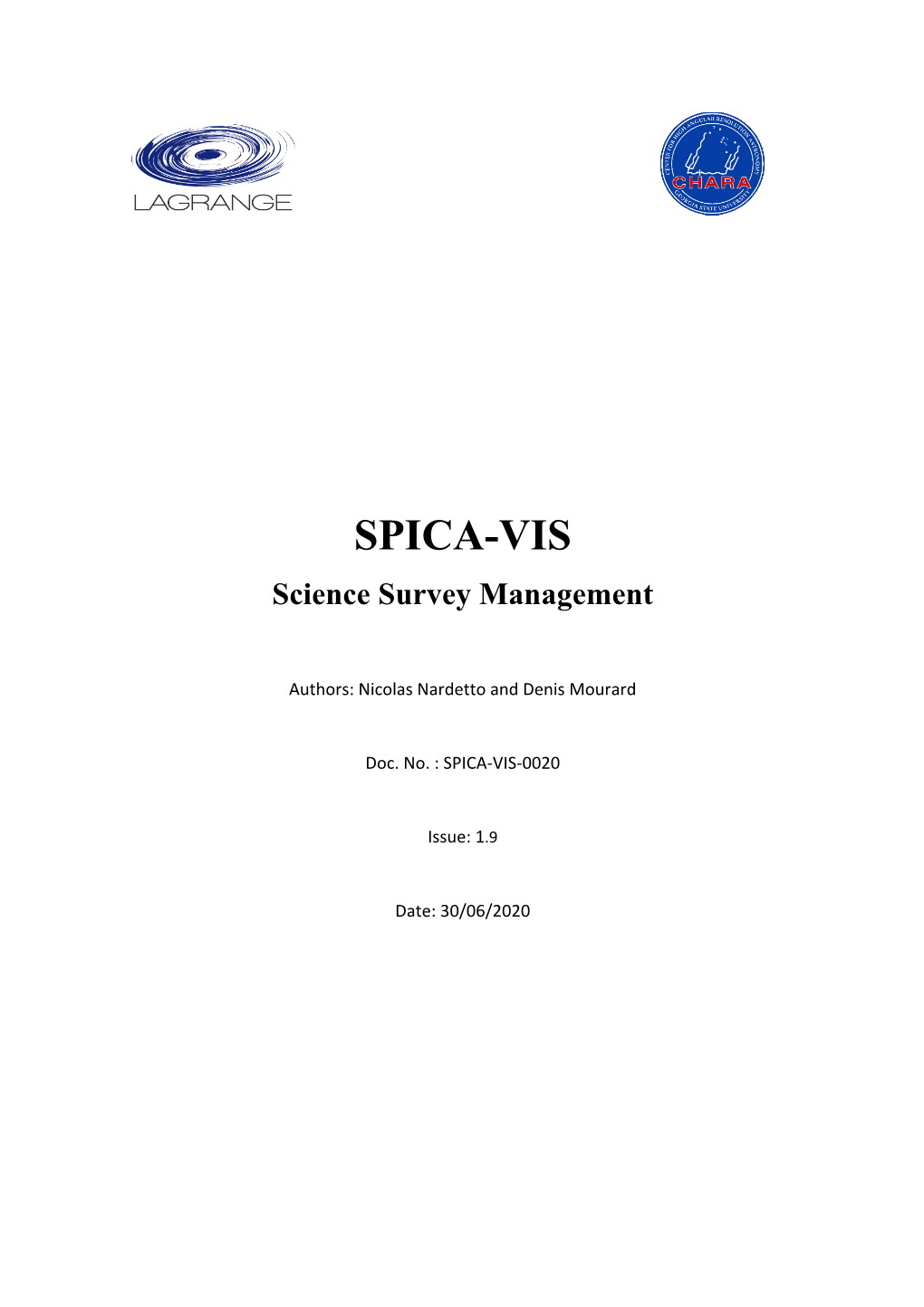 SPICA-VIS Science Survey Management