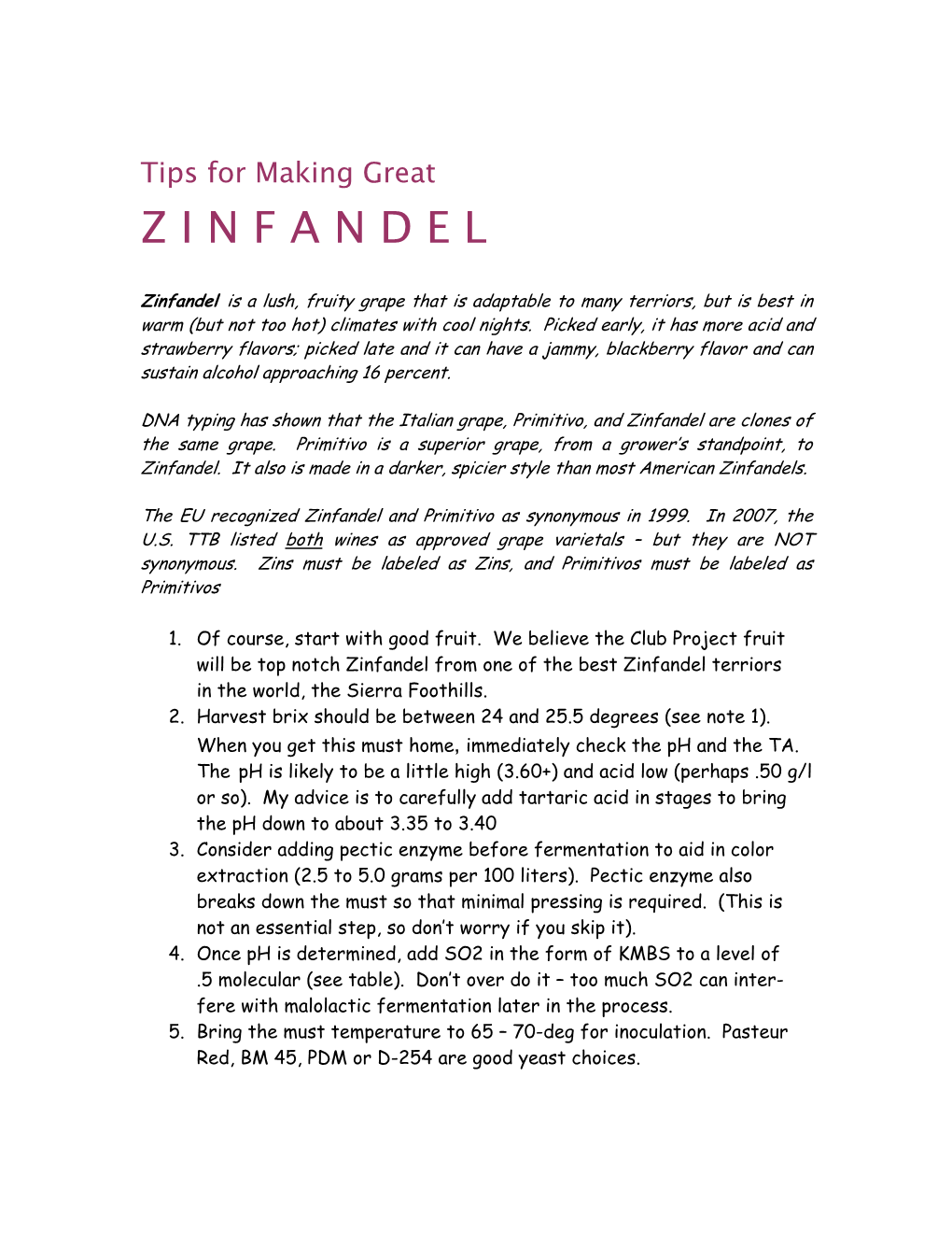 Zinfandel Tips