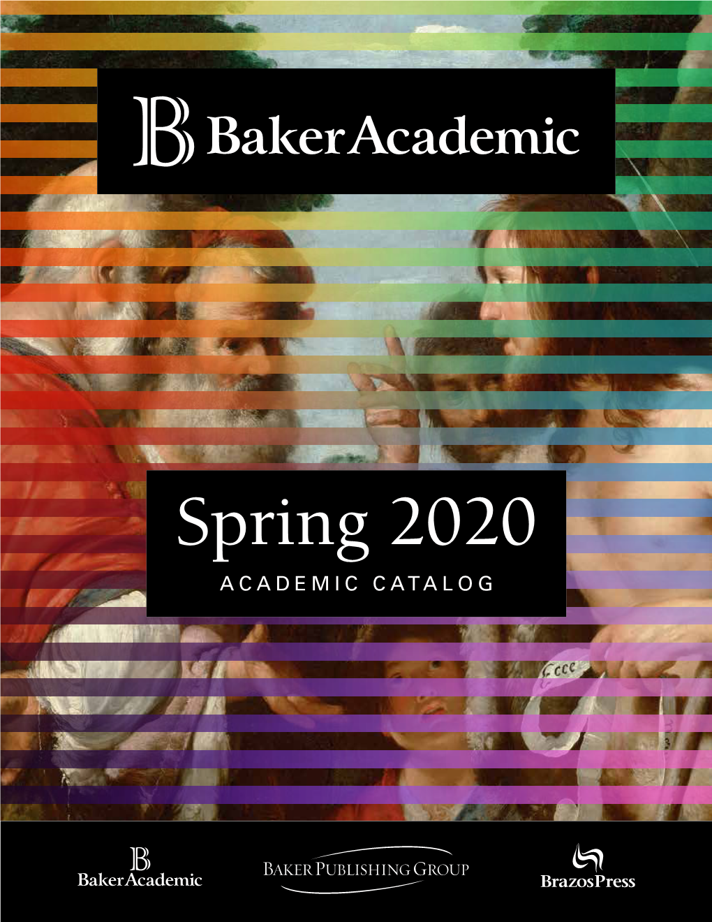 Spring 2020 ACADEMIC CATALOG Professors! Are You Interested in Using One of Our Titles As a Textbook for Your Class? We Now Offer FREE Exam Copies (US Only)