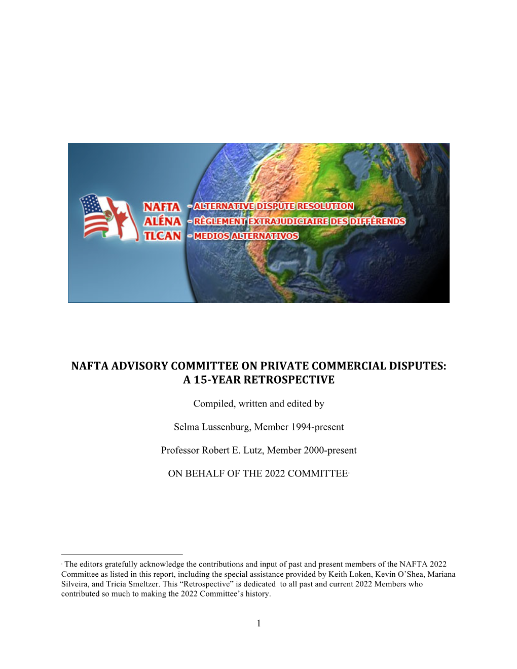 Nafta Advisory Committee on Private Commercial Disputes: a 15-Year Retrospective