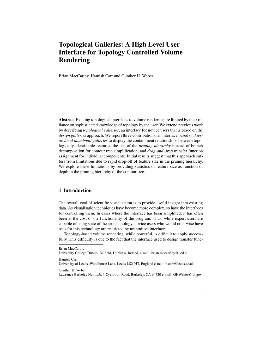 A High Level User Interface for Topology Controlled Volume Rendering