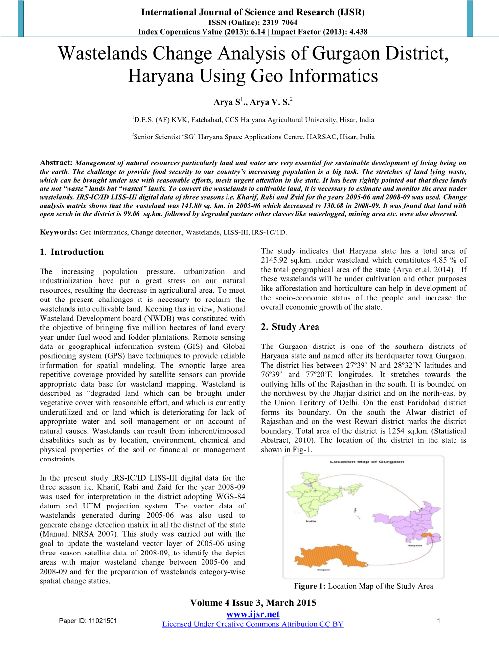 Wastelands Change Analysis of Gurgaon District, Haryana Using Geo Informatics