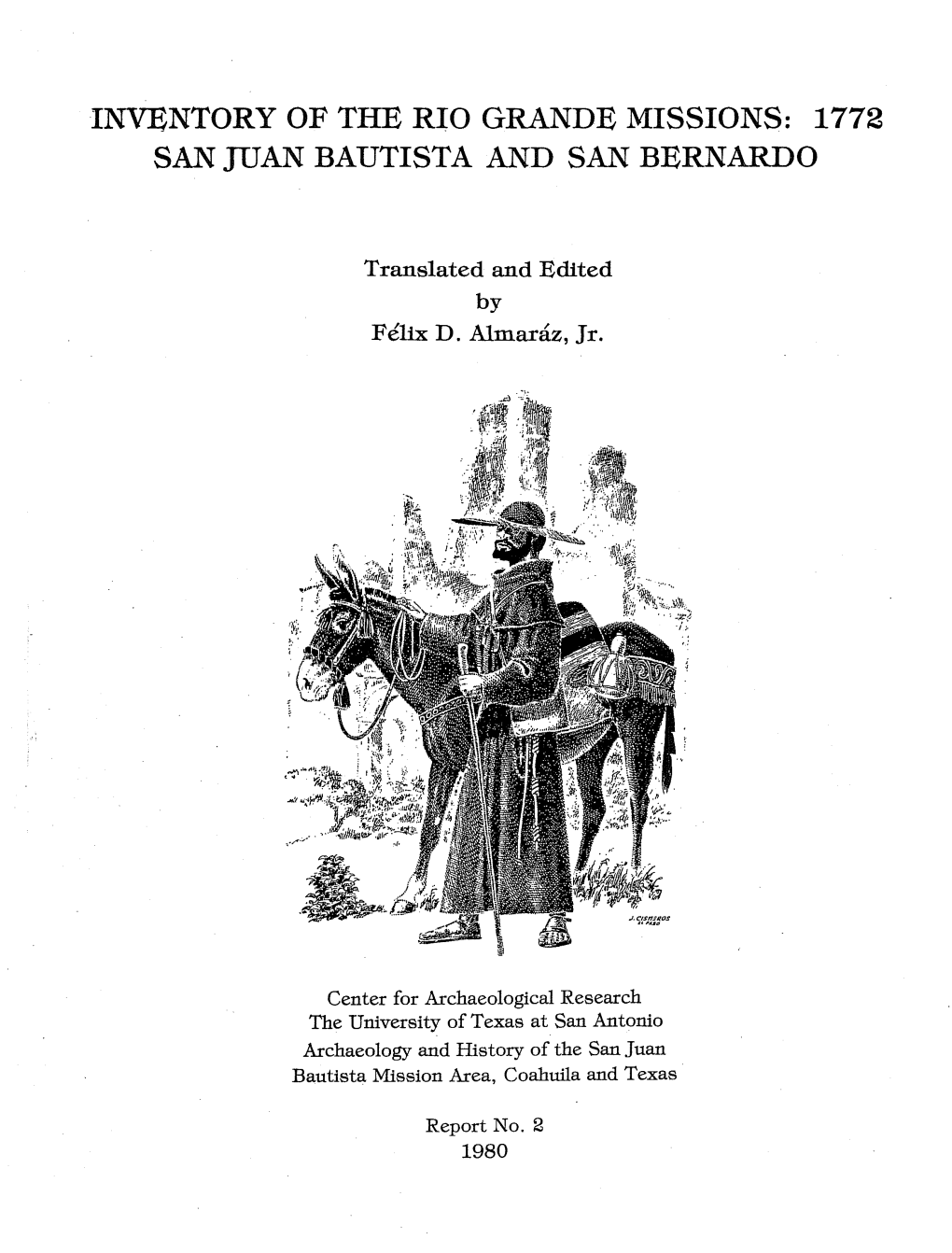 Inventory of the Rio Grande Missions: 1772 San Juan Bautista and San Bernardo