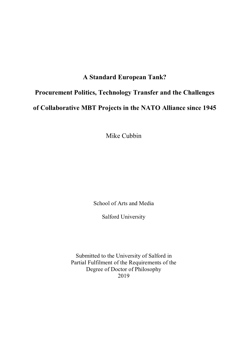 Procurement Politics, Technology Transfer and the Challenges of Collaborative MBT Projects in the NATO Alliance Since 1945