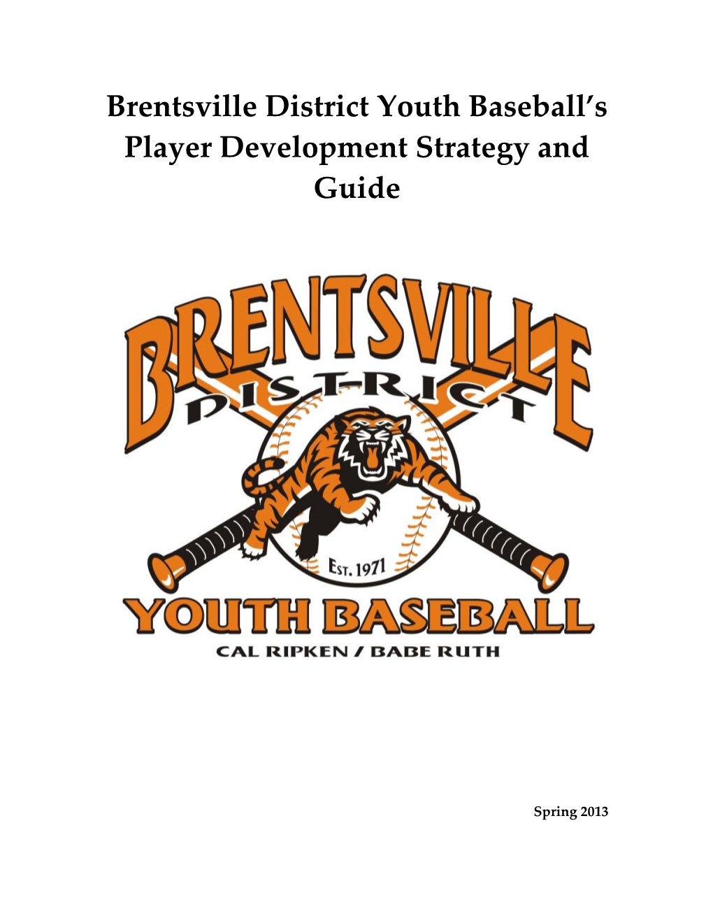 Brentsville District Youth Baseball's Player Development Strategy and Guide