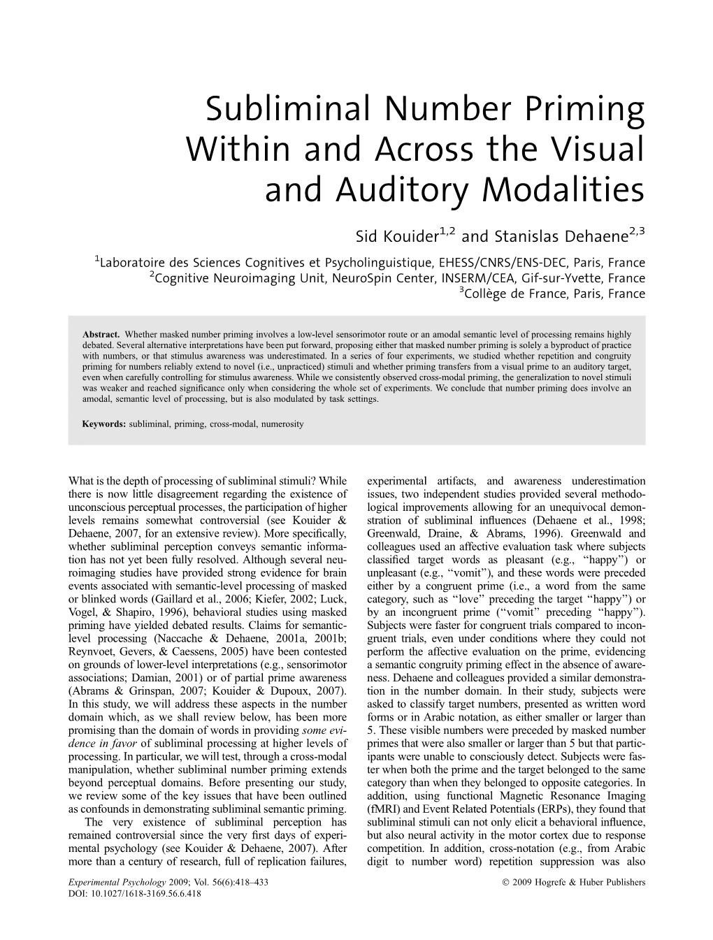 Subliminal Number Priming Within and Across the Visual and Auditory Modalities