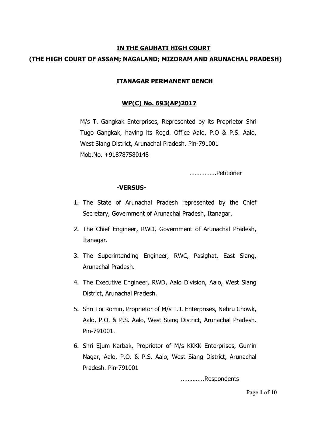 The High Court of Assam; Nagaland; Mizoram and Arunachal Pradesh