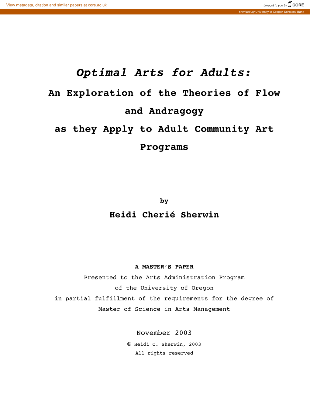 Optimal Arts for Adults: an Exploration of the Theories of Flow and Andragogy As They Apply to Adult Community Art