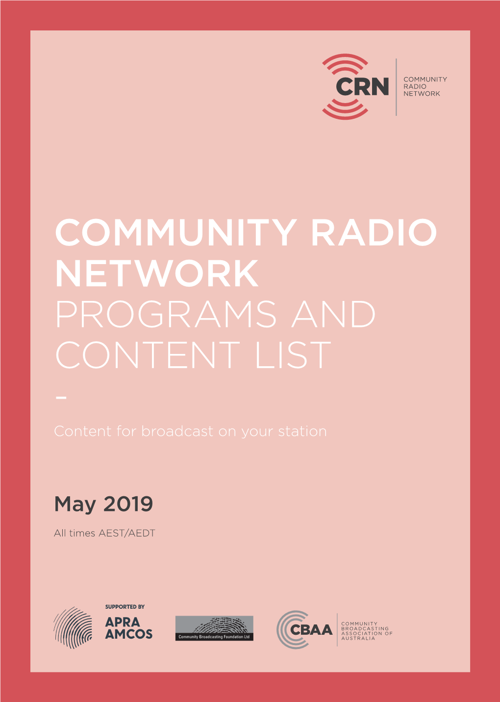 COMMUNITY RADIO NETWORK PROGRAMS and CONTENT LIST - Content for Broadcast on Your Station