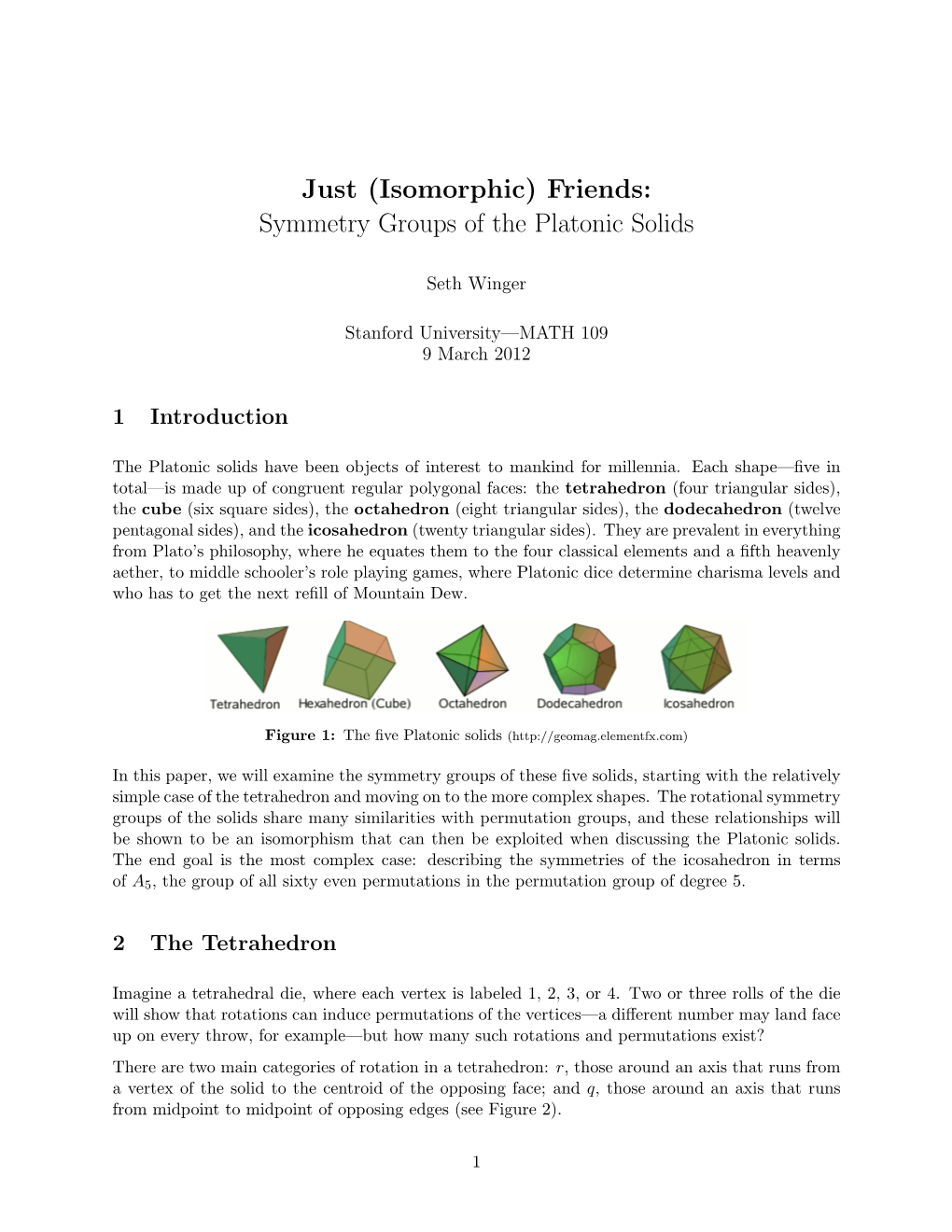 Just (Isomorphic) Friends: Symmetry Groups of the Platonic Solids