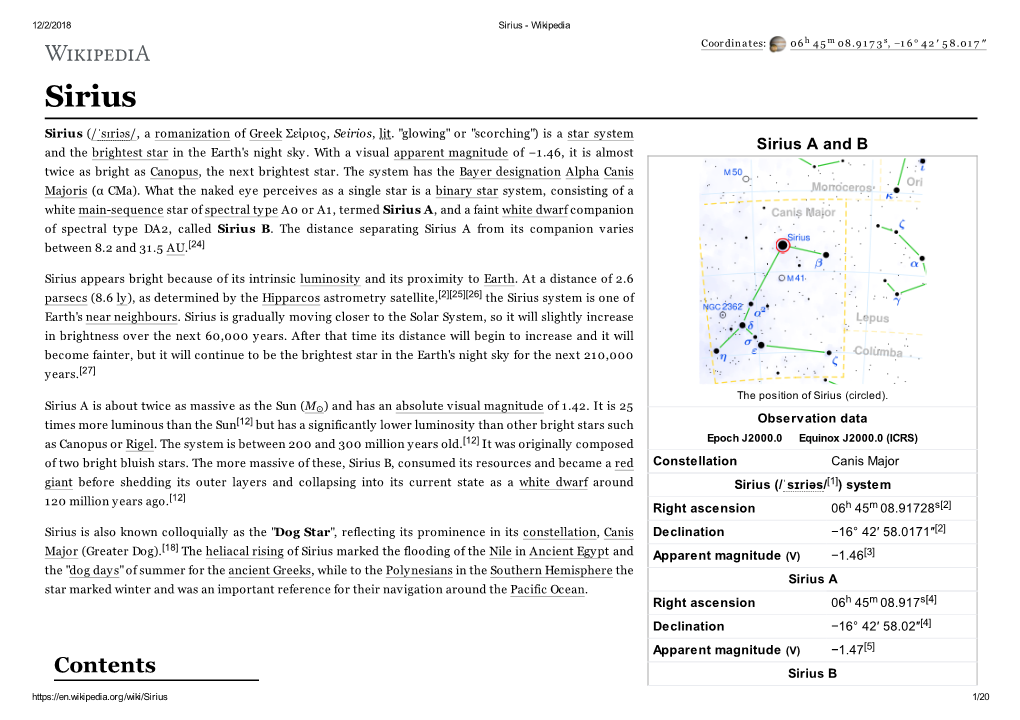 Sirius - Wikipedia Coordinates: 06 H 4 5 M 08.9 1 7 3 S, −1 6 ° 4 2 ′ 5 8.01 7 ″