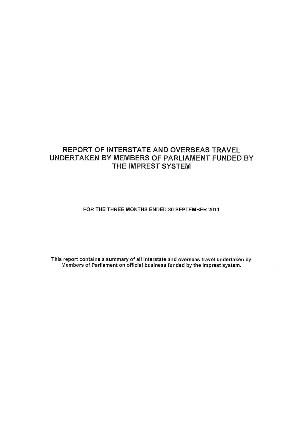 Report of Interstate and Overseas Travel Undertaken by Members of Parliament Funded by the Imprest System