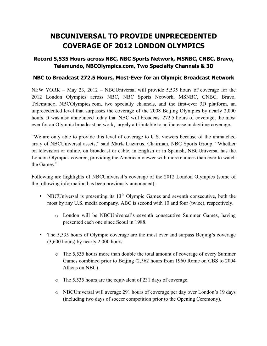 Nbcuniversal to Provide Unprecedented Coverage of 2012 London Olympics