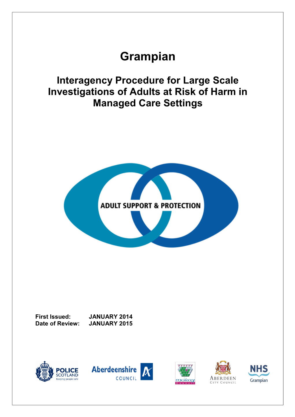 Grampian Interagency Procedure for Large Scale