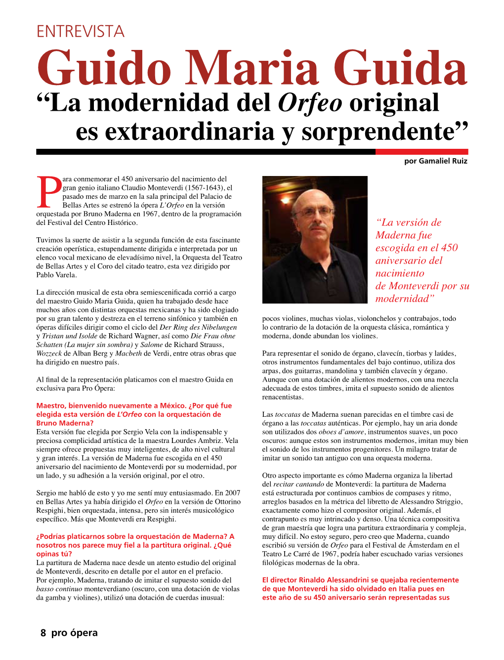 Guido Maria Guida “La Modernidad Del Orfeo Original Es Extraordinaria Y Sorprendente” Por Gamaliel Ruiz