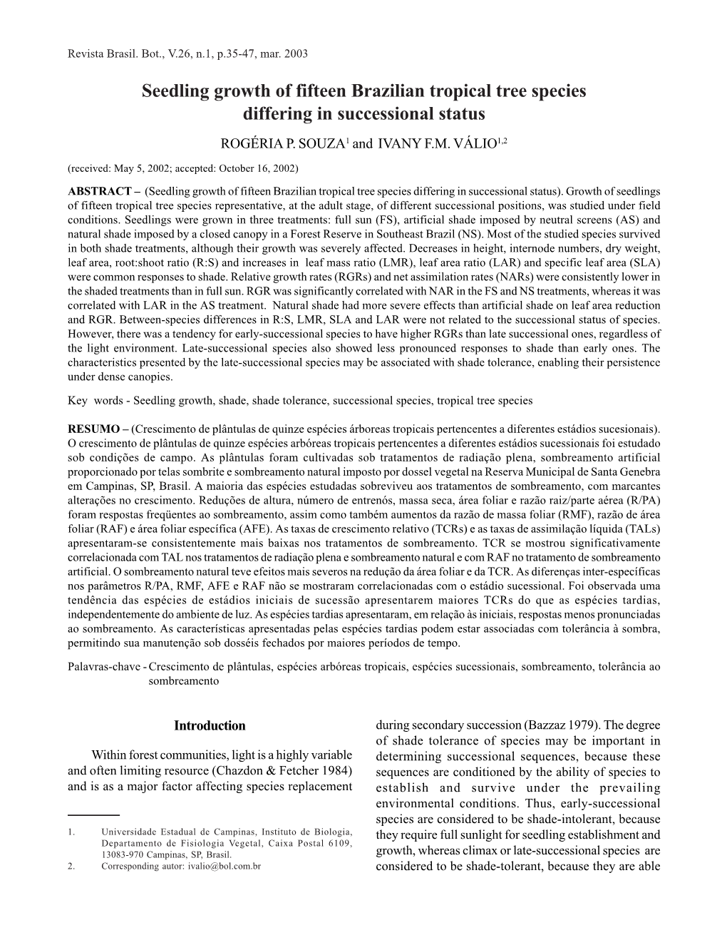 Seedling Growth of Fifteen Brazilian Tropical Tree Species Differing in Successional Status ROGÉRIA P