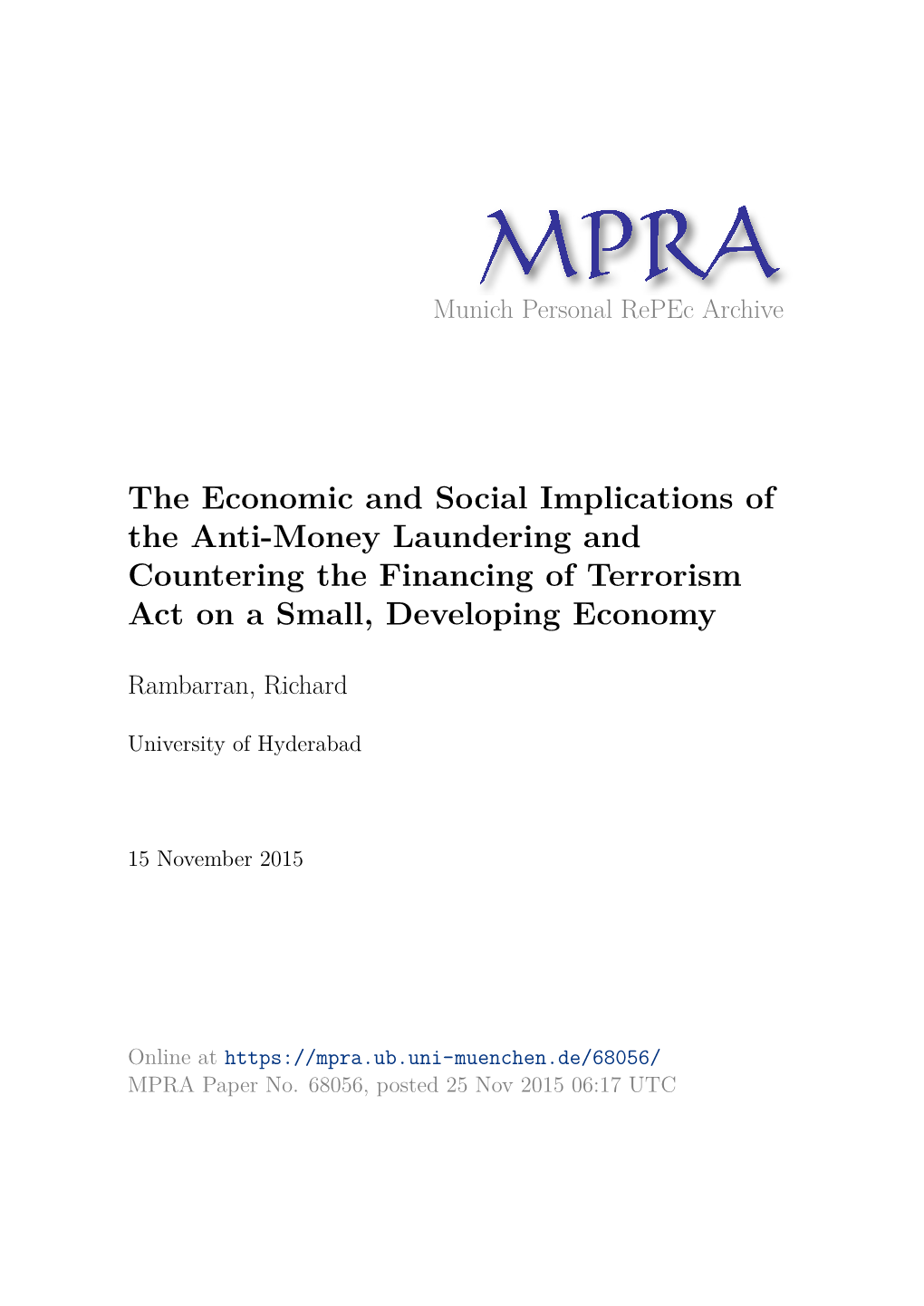 The Economic and Social Implications of the Anti-Money Laundering and Countering the Financing of Terrorism Act on a Small, Developing Economy