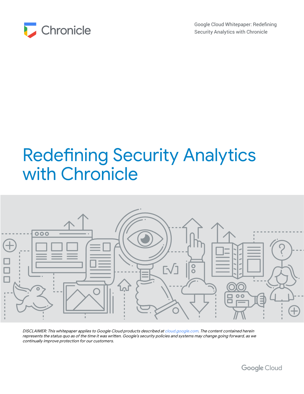 Redefining Security Analytics with Chronicle