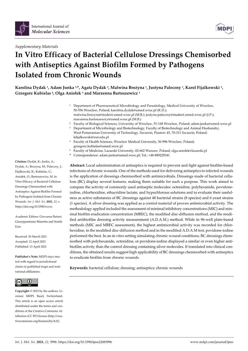 In Vitro Efficacy of Bacterial Cellulose Dressings Chemisorbed with Antiseptics Against Biofilm Formed by Pathogens Isolated from Chronic Wounds