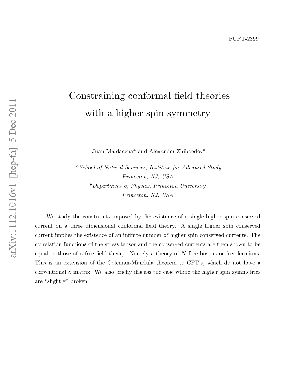 Constraining Conformal Field Theories with a Higher Spin Symmetry