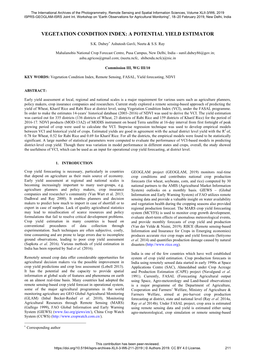 Vegetation Condition Index: a Potential Yield Estimator