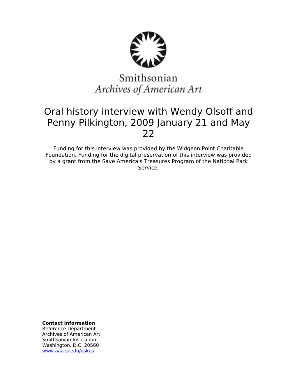 Oral History Interview with Wendy Olsoff and Penny Pilkington, 2009 January 21 and May 22