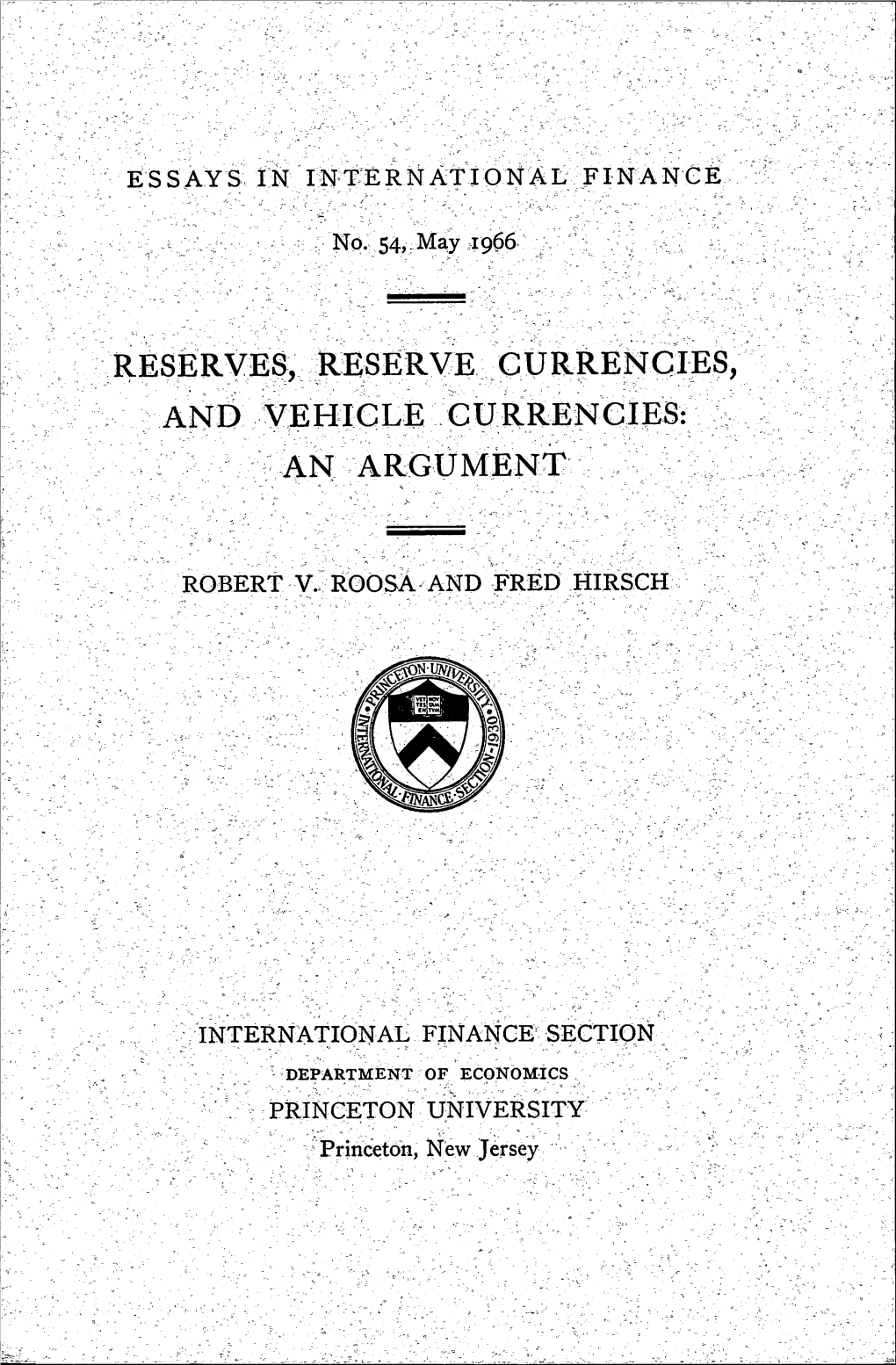 Reserves, Reserve Currencies, and Vehicle Currencies an Argument