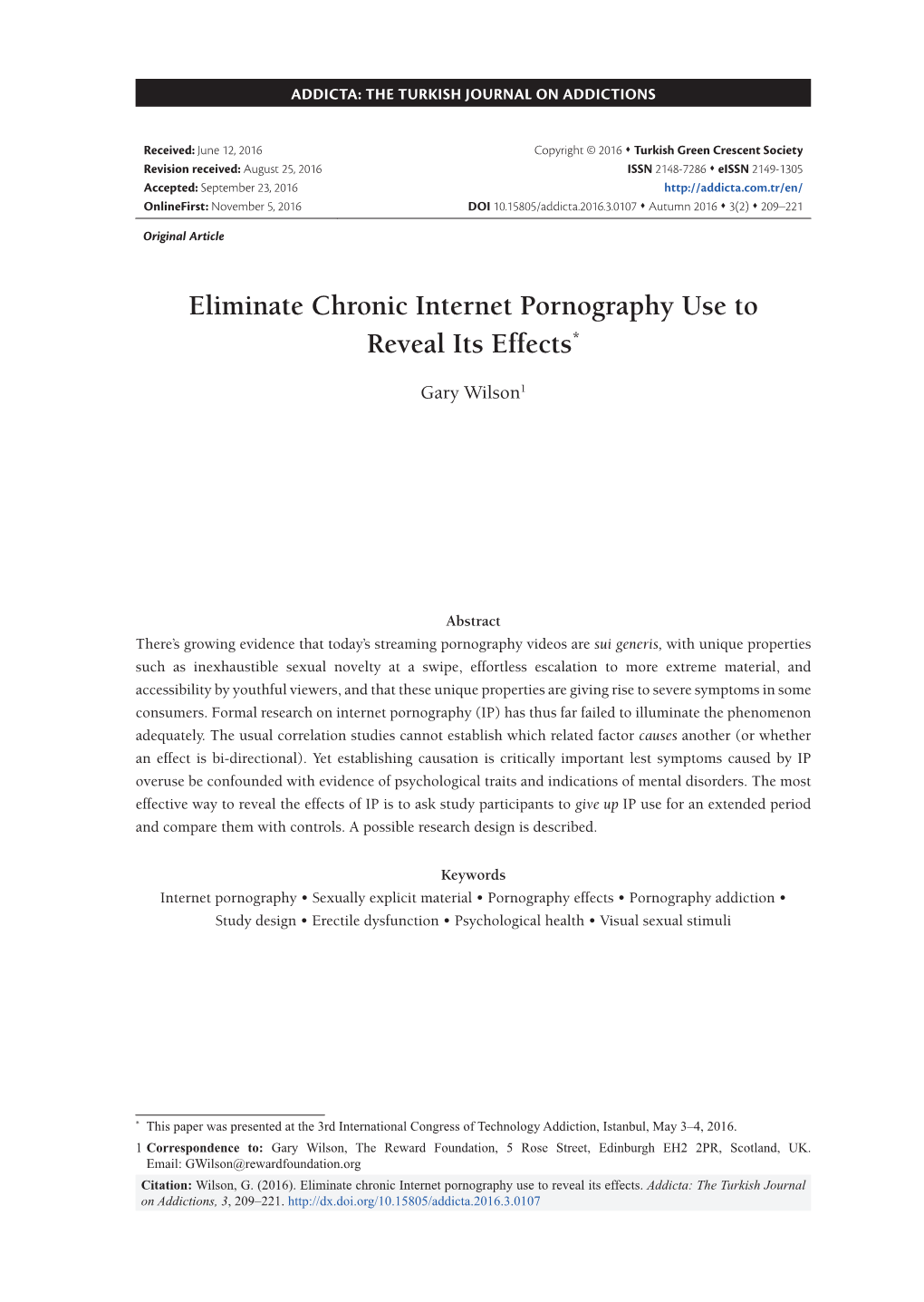 Eliminate Chronic Internet Pornography Use to Reveal Its Effects*