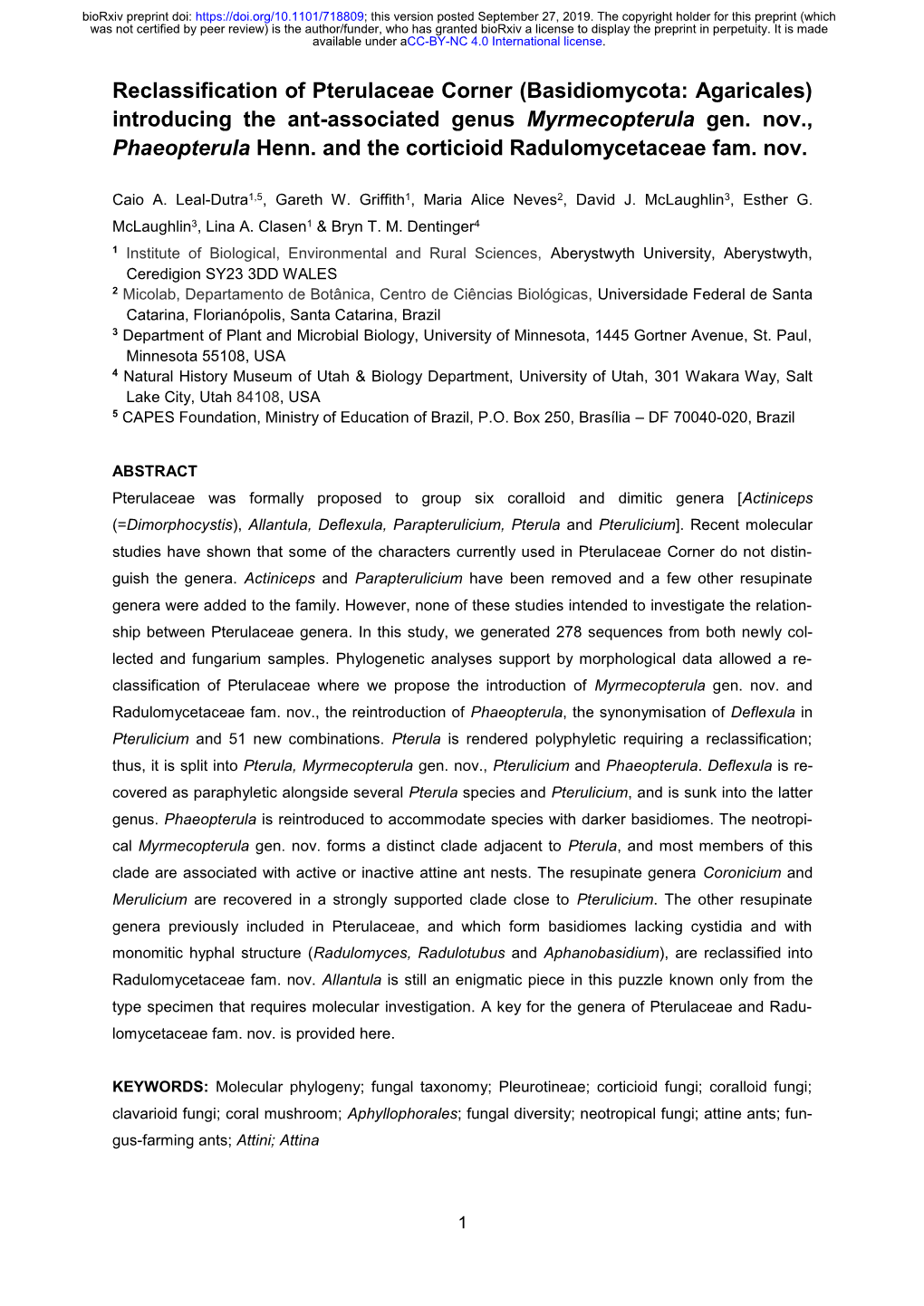 Reclassification of Pterulaceae Corner (Basidiomycota: Agaricales) Introducing the Ant-Associated Genus Myrmecopterula Gen