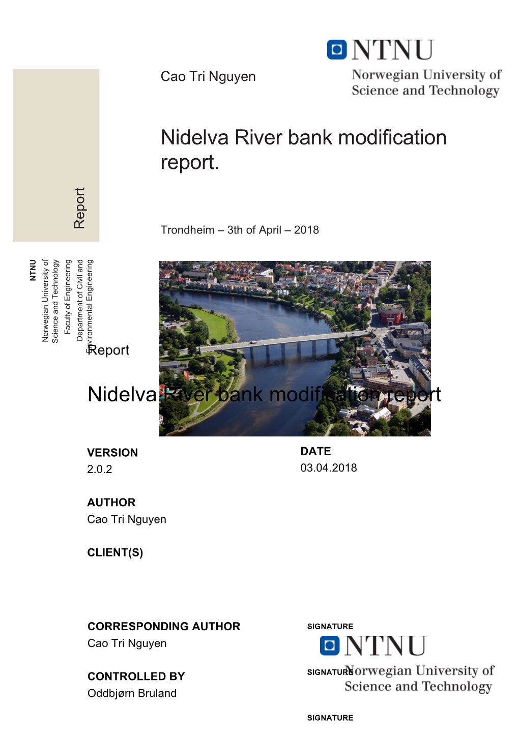 Nidelva River Bank Modification Report. Nidelva